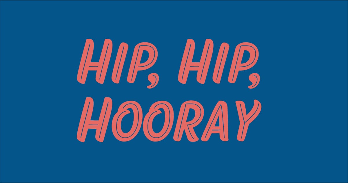 HIP HIP HOORAY | Hooray